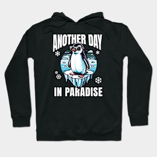 Chill Penguin | Another Day in Paradise Hoodie